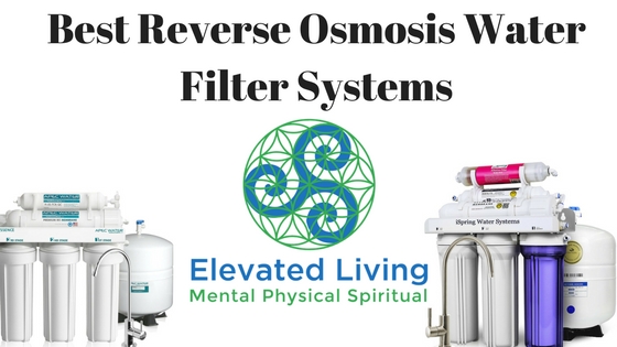 Best Reverse Osmosis Water Systems